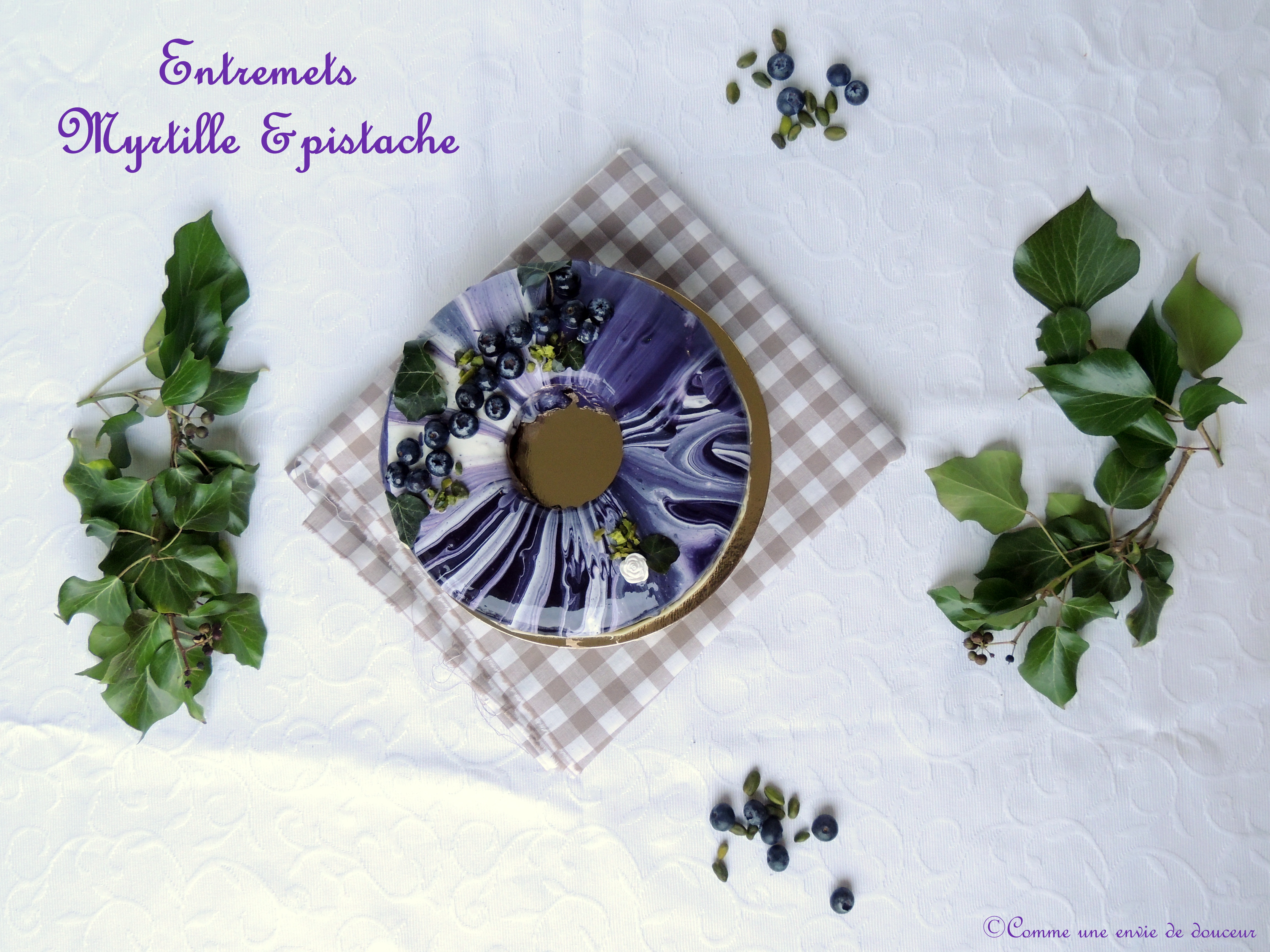 Entremets myrtille & pistache – Blueberry & pistachio dessert